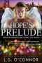 [The Angelorum Twelve Chronicles 2.50] • Hope's Prelude